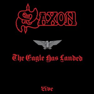 Saxon - The Eagle Has Landed (1982)